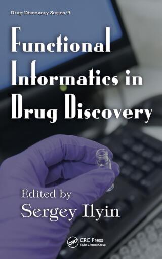 Imagen de portada: Functional Informatics in Drug Discovery 1st edition 9781574444667