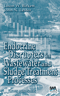 Omslagafbeelding: Endocrine Disrupters in Wastewater and Sludge Treatment Processes 1st edition 9780367454678