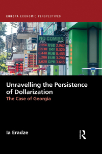 Imagen de portada: Unravelling The Persistence of Dollarization 1st edition 9781032146157