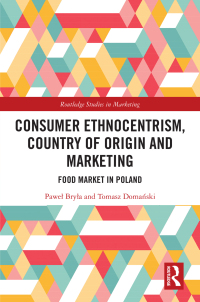 Cover image: Consumer Ethnocentrism, Country of Origin and Marketing 1st edition 9781032269023
