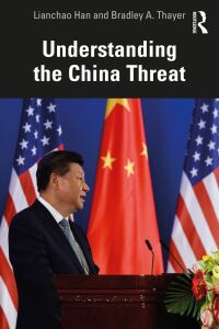 Cover image: Understanding the China Threat 1st edition 9781032466521