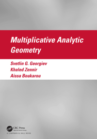 Cover image: Multiplicative Analytic Geometry 1st edition 9781032350981