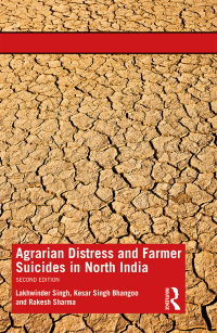 Cover image: Agrarian Distress and Farmer Suicides in North India 2nd edition 9780367220716