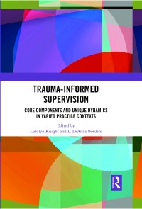 Titelbild: Trauma-Informed Supervision 1st edition 9781032087115