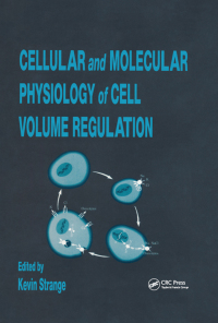 Cover image: Cellular and Molecular Physiology of Cell Volume Regulation 1st edition 9780849344480