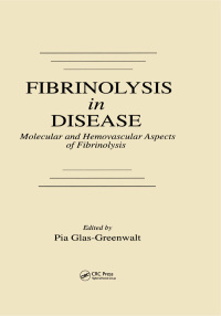 Imagen de portada: Fibrinolysis in Disease - The Malignant Process, Interventions in Thrombogenic Mechanisms, and Novel Treatment Modalities, Volume 2 1st edition 9780849369391