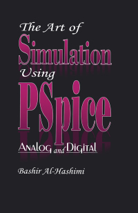Cover image: The Art of Simulation Using PSPICEAnalog and Digital 1st edition 9780849378959