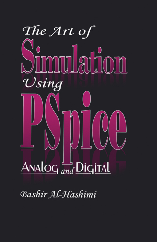 صورة الغلاف: The Art of Simulation Using PSPICEAnalog and Digital 1st edition 9780849378959