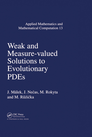 表紙画像: Weak and Measure-Valued Solutions to Evolutionary PDEs 1st edition 9780412577505