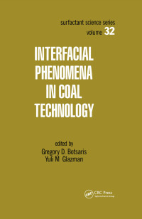 صورة الغلاف: Interfacial Phenomena in Coal Technology 1st edition 9780824778538