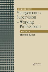 Omslagafbeelding: Management and Supervision for Working Professionals, Third Edition, Volume I 3rd edition 9781566702034