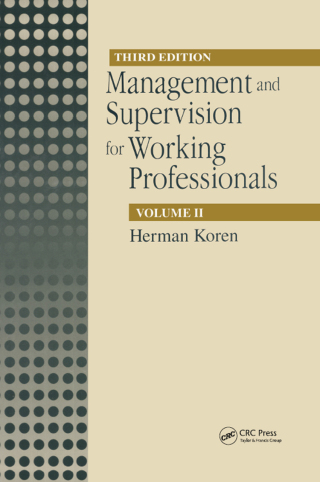 Cover image: Management and Supervision for Working Professionals, Third Edition, Volume II 3rd edition 9781566702041