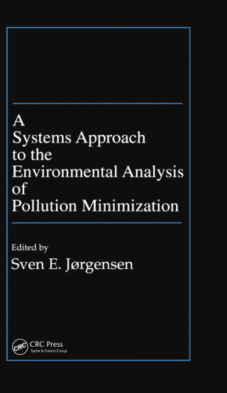Cover image: A Systems Approach to the Environmental Analysis of Pollution Minimization 1st edition 9780367579135
