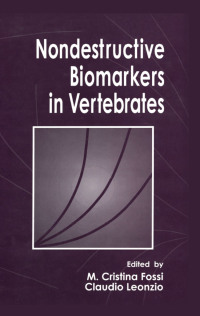 Cover image: Nondestructive Biomarkers in Vertebrates 1st edition 9780873716482