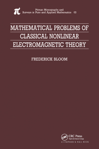 Cover image: Mathematical Problems of Classical Nonlinear Electromagnetic Theory 1st edition 9780582210219