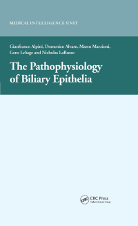 Cover image: The Pathophysiology of Biliary Epithelia 1st edition 9781587061714