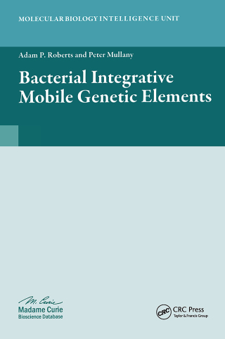 Cover image: Bacterial Integrative Mobile Genetic Elements 1st edition 9781587066603