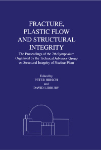 表紙画像: Fracture, Plastic Flow and Structural Integrity in the Nuclear Industry 1st edition 9781861250957