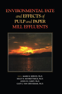 Titelbild: Environmental Fate and Effects of Pulp and Paper 1st edition 9781884015717