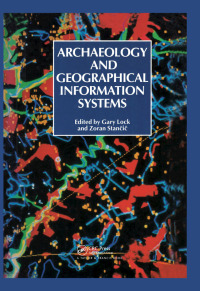 Imagen de portada: Archaeology And Geographic Information Systems 1st edition 9780748402083