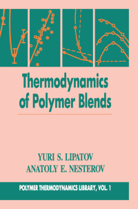 表紙画像: Thermodynamics of Polymer Blends, Volume I 1st edition 9781566766241