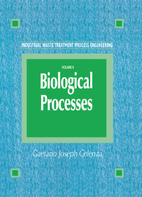 صورة الغلاف: Industrial Waste Treatment Process Engineering 1st edition 9780367455576