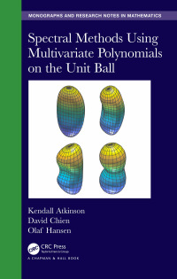 Cover image: Spectral Methods Using Multivariate Polynomials On The Unit Ball 1st edition 9780367345471