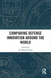 Cover image: Comparing Defense Innovation Around the World 1st edition 9781032350516