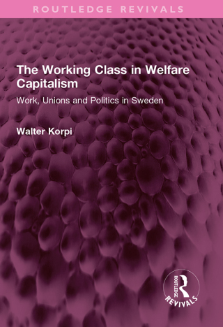 Cover image: The Working Class in Welfare Capitalism 1st edition 9781032354422