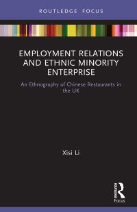 Cover image: Employment Relations and Ethnic Minority Enterprise 1st edition 9781032240367