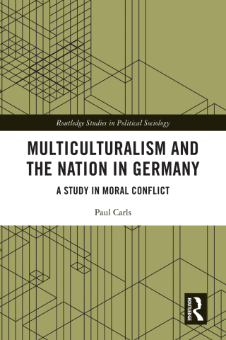 Cover image: Multiculturalism and the Nation in Germany 1st edition 9781032217703
