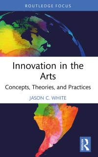 Cover image: Innovation in the Arts 1st edition 9780367688776