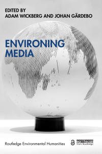 Imagen de portada: Environing Media 1st edition 9781032253855