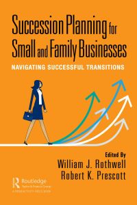 Cover image: Succession Planning for Small and Family Businesses 1st edition 9781032249872