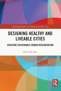 Cover image: Designing Healthy and Liveable Cities 1st edition 9780367566449