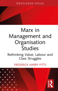 Cover image: Marx in Management and Organisation Studies 1st edition 9781032057248