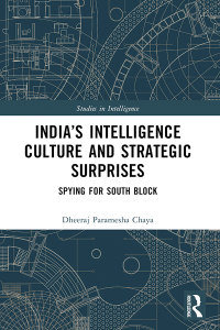 Omslagafbeelding: India’s Intelligence Culture and Strategic Surprises 1st edition 9781032282947