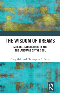 Cover image: The Wisdom of Dreams 1st edition 9781032121833