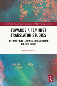 Imagen de portada: Towards a Feminist Translator Studies 1st edition 9780367469658