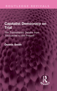 صورة الغلاف: Capitalist Democracy on Trial 1st edition 9781032350585