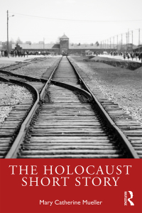 صورة الغلاف: The Holocaust Short Story 1st edition 9780367339197