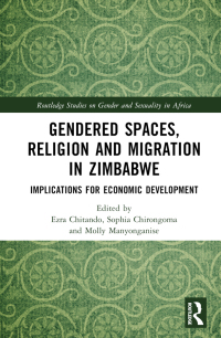 Cover image: Gendered Spaces, Religion and Migration in Zimbabwe 1st edition 9781032329826