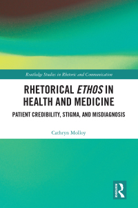 صورة الغلاف: Rhetorical Ethos in Health and Medicine 1st edition 9781032176888