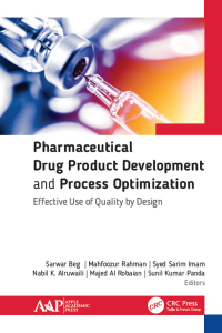 Cover image: Pharmaceutical Drug Product Development and Process Optimization 1st edition 9781774634967