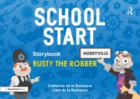 صورة الغلاف: School Start Storybooks: Rusty the Robber 1st edition 9780367409722