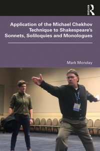 Titelbild: Application of the Michael Chekhov Technique to Shakespeare’s Sonnets, Soliloquies and Monologues 1st edition 9780367349707