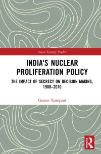 Titelbild: India's Nuclear Proliferation Policy 1st edition 9780367356286