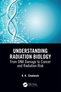 Cover image: Understanding Radiation Biology 1st edition 9780367255152
