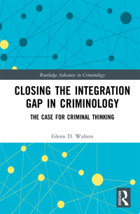 Cover image: Closing the Integration Gap in Criminology 1st edition 9780367347703