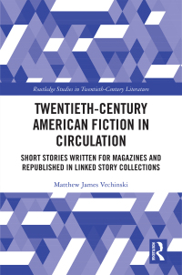 Omslagafbeelding: Twentieth-Century American Fiction in Circulation 1st edition 9781032086729